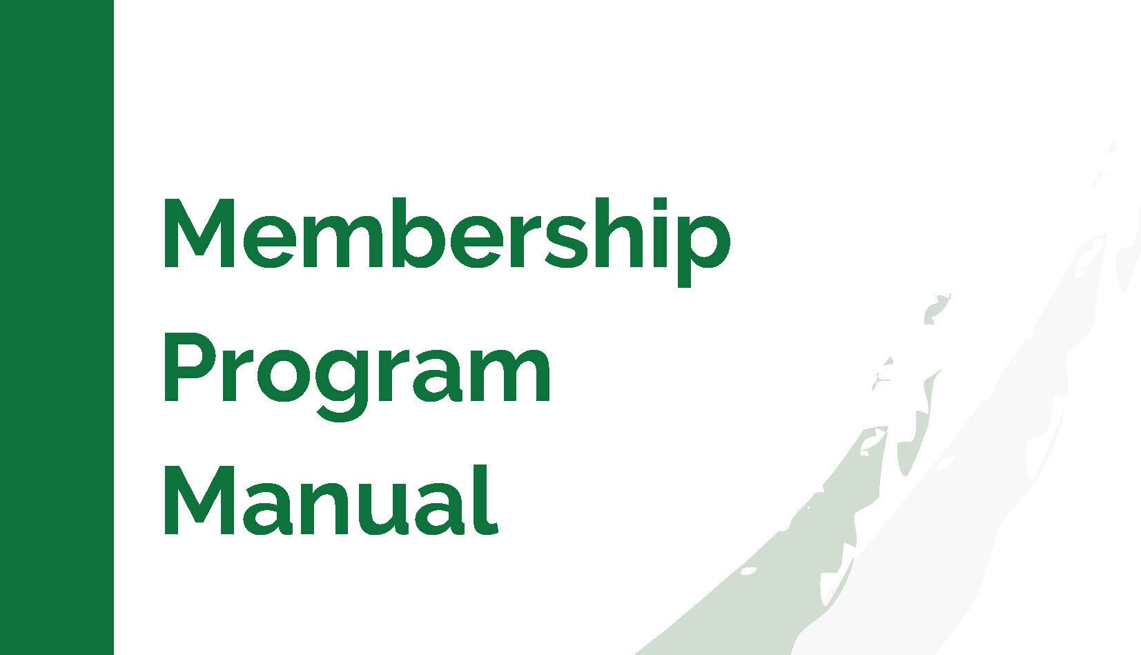 Membership Program Manual
